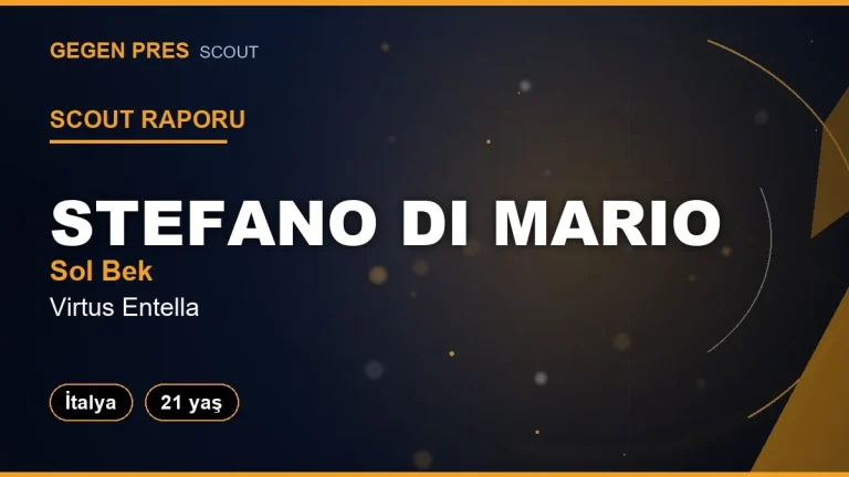 Scout Raporu: Stefano Di Mario