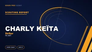 Charly Keïta scouting report: has the 1.92 m journeyman target man found the right address?