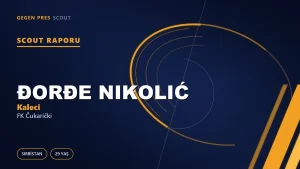 Đorđe Nikolić scout raporu: Sivasspor’dan Banovo Brdo’ya inen kaleci hattı