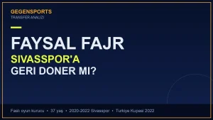 Faysal Fajr Sivasspor’a Geri Döner mi? 37 Yaş, Arap Ligi ve Kontenjan Gerçeğiyle Her Açıdan Analiz