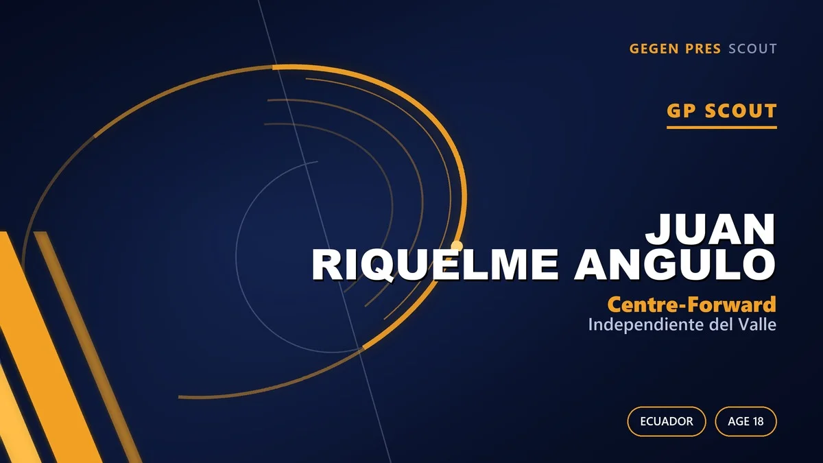 1,93’lük Kumar: Juan Riquelme Angulo ve Independiente del Valle Modeli
