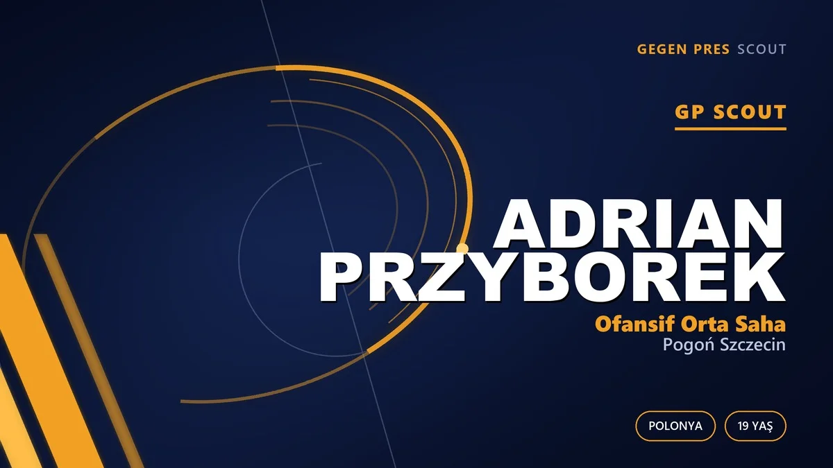 Ekstraklasa’nın Sessiz Kurmacısı: Adrian Przyborek’in Yükselişi