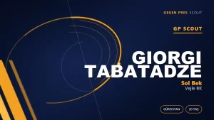 Kafkasya’dan İskandinavya’ya Bir Basamak Transfer: Giorgi Tabatadze