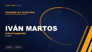 Informe de scouting de Iván Martos: el largo camino de La Masia a Belgrado