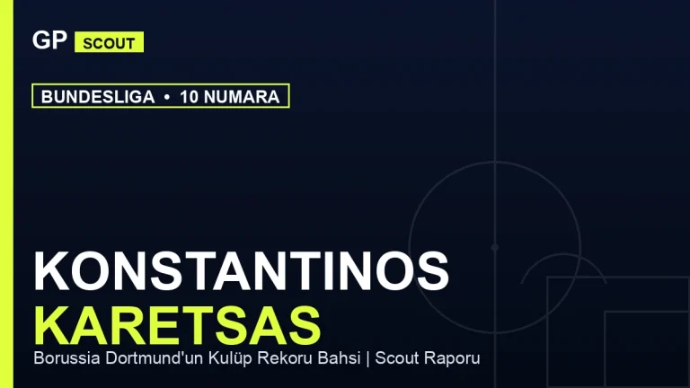 Konstantinos Karetsas Scout Report: Inside Dortmund’s Record Gamble