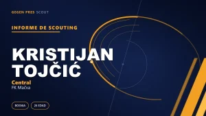Informe de scouting de Kristijan Tojčić: experiencia de Superliga de vuelta del paréntesis iraquí