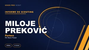 Informe de scouting de Miloje Preković: a la portería del Pazar vía Rusia, Uzbekistán y Suecia
