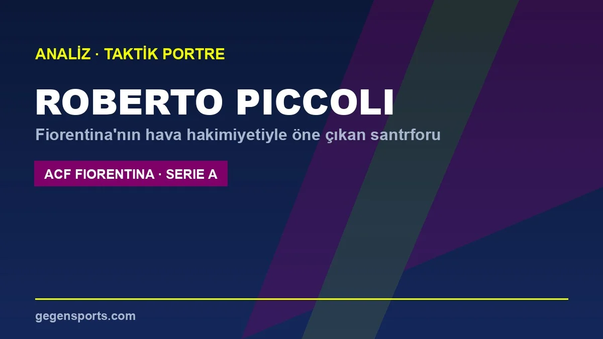 Roberto Piccoli taktik analiz kapak görseli