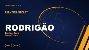 Rodrigão scouting report: how a free-agent centre-back became an attacking weapon