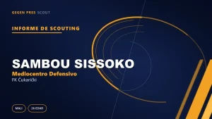 Informe de scouting de Sambou Sissoko: el ancla del mediocampo de Banovo Brdo