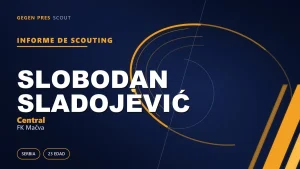 Informe de scouting de Slobodan Sladojević: el capitán de 2,01 m que ancla la defensa de Šabac