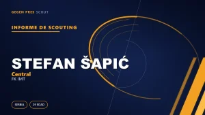 Informe de scouting de Stefan Šapić: el central de la escuela Čukarički que volvió de la India