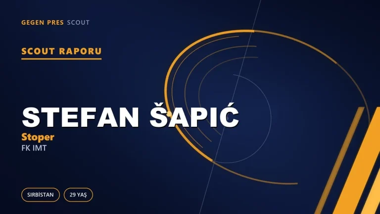 Stefan Šapić scout raporu: Hindistan’dan dönen Čukarički okullu stoper
