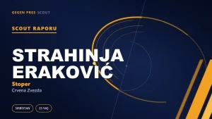 Strahinja Eraković scout raporu: Zenit sapağından eve dönüş, 3,5 milyonluk opsiyon masada