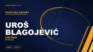Uroš Blagojević scouting report: a 1.93 m left-back and the long road back from the Zvezda academy