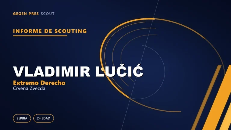 Informe de scouting de Vladimir Lučić: un ascenso tardío de las cesiones a la selección