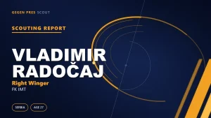Vladimir Radočaj scouting report: the promotion squad’s loyal winger