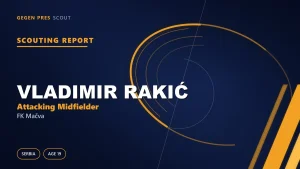 Vladimir Rakić scouting report: an unusual 1.94 m No.10 project