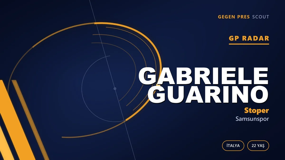 GP Radar: Gabriele Guarino — Samsunspor’un İtalyan Stoper Transferi