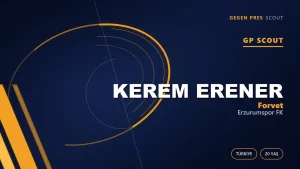 Erzurum’un Sabırla Bekleyen Golcüsü: Kerem Erener Kimdir?