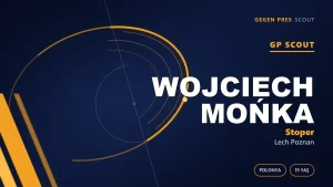 Üç Yıl Kala Uzatılan Sözleşme: Lech Poznań, Wojciech Mońka İçin Ne Bekliyor?