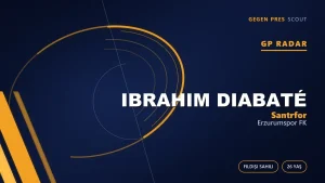 GP Radar: Ibrahim Diabaté — Erzurumspor FK’nın Fildişili Transferi