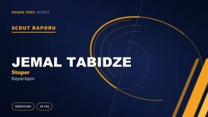 Jemal Tabidze Kimdir? Kayserispor’un Yeni Gürcü Stoperi — Scout Raporu