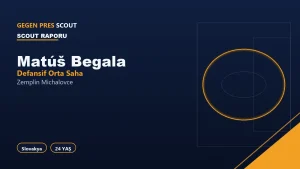 Matúš Begala Zemplín Michalovce Scout Raporu