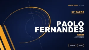 GP Radar: Paolo Fernandes — Alanyaspor’un İspanyol Transferi