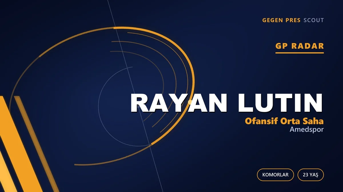 GP Radar: Rayan Lutin — Amedspor’un Komorlu Orta Saha Transferi