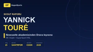 Yannick Touré Scout Raporu: Newcastle Akademisinden Geçen Bir Santrfor Osijek’in Gol Sorununu Çözer mi?