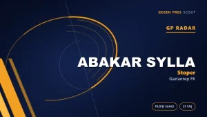 GP Radar: Abakar Sylla — Gaziantep FK’nın Fildişili Stoper Transferi
