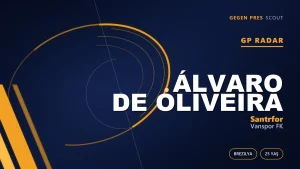 GP Radar: Álvaro de Oliveira — Vanspor FK’nın Brezilyalı Santrfor Transferi
