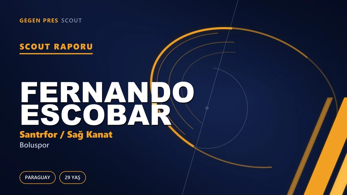 Fernando Escobar Kimdir? Boluspor’un Yeni Paraguaylı Hücumcusu — Scout Raporu