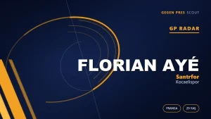GP Radar: Florian Ayé — Kocaelispor’un Fransız Santrfor Transferi