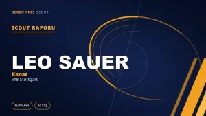 Leo Sauer scout raporu: 17 yaşında A milli olan Slovak kanat Bundesliga eşiğinde