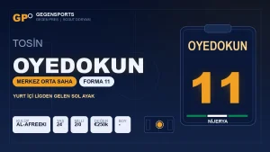Gegen Pres | Nijerya’nın 11 Numarası Tosin Oyedokun: Yurt İçi Ligden Millî Takıma