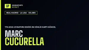Marc Cucurella Scout Raporu 2026: TFA Hâlâ Chelsea Diyor, O Artık Real Madrid’in Dünya Şampiyonu