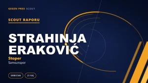Strahinja Eraković Kimdir? Samsunspor’un Zenit’ten Kiraladığı Sırp Stoper — Scout Raporu